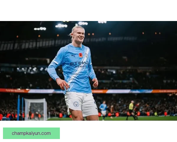 2023赛季英超明星球员统计：哈兰德续创进球纪录，曼城积分领先表现亮眼